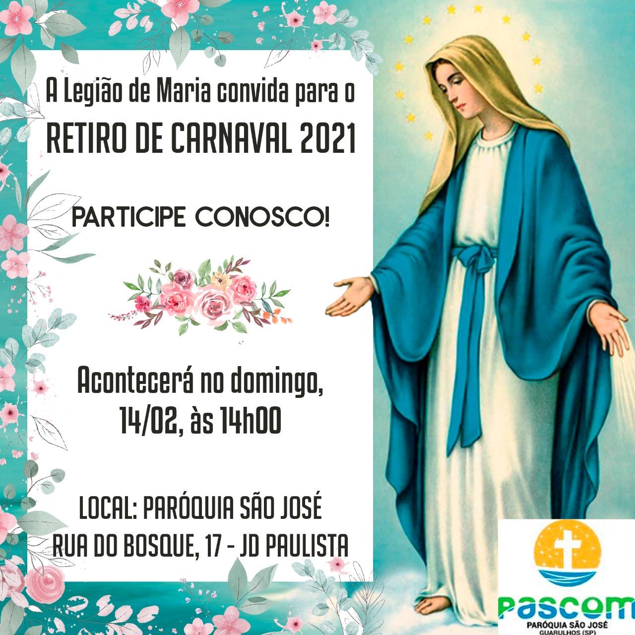 Legião de Maria promove Retiro de Carnaval neste domingo Paróquia São